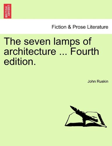 Seven Lamps of Architecture [Paperback]