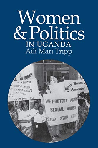 Women and Politics in Uganda [Paperback]