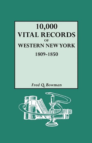 10,000 Vital Records of Western New York, 1809-1850 [Hardcover]