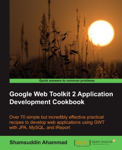 Google Web Toolkit 2 Application Development Cookbook [Paperback]