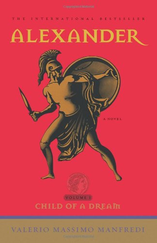 Alexander Child of a Dream [Paperback]