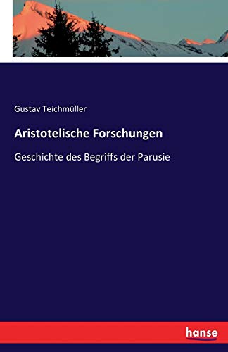 Aristotelische Forschungen (german Edition) [Paperback]