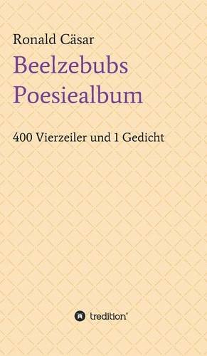 Beelzebubs Poesiealbum (german Edition) [Hardcover]