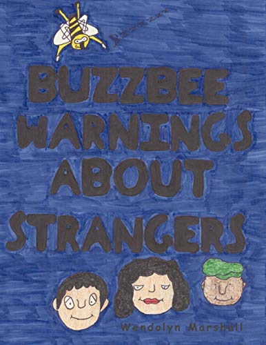 Buzzbee Warnings about Strangers [Paperback]