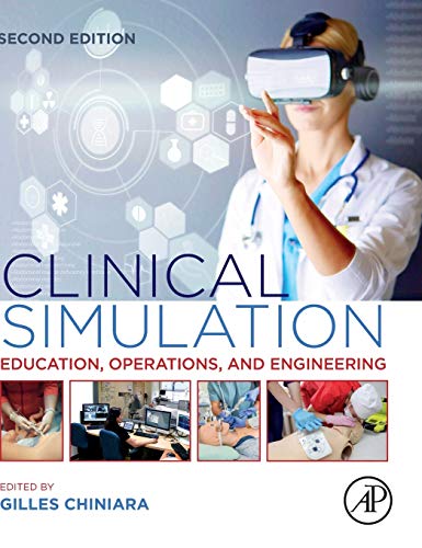 Clinical Simulation Education, Operations and Engineering [Hardcover]