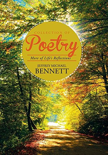Collection Of Poetry More Of Life's Reflections [Hardcover]