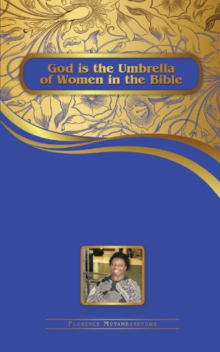 God Is the Umbrella of Women in the Bible [Paperback]