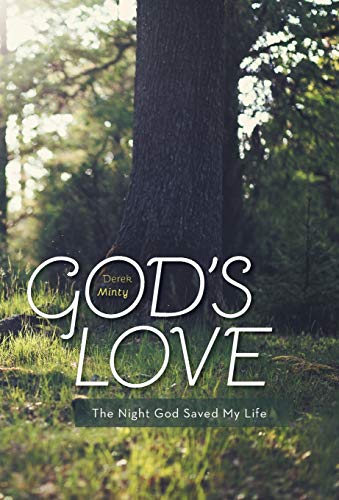 God's Love - The Night God Saved My Life [Hardcover]