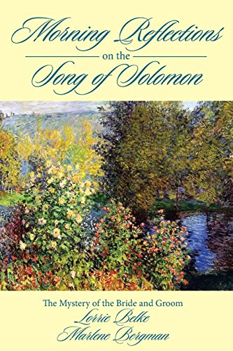 Morning Reflections on the Song of Solomon [Paperback]