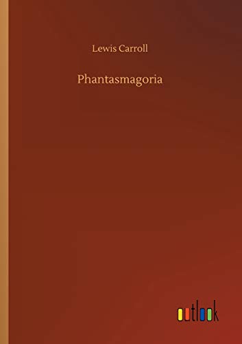 Phantasmagoria [Paperback]