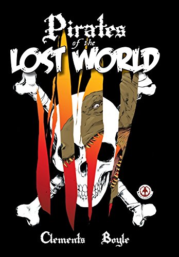 Pirates Of The Lost World [Paperback]