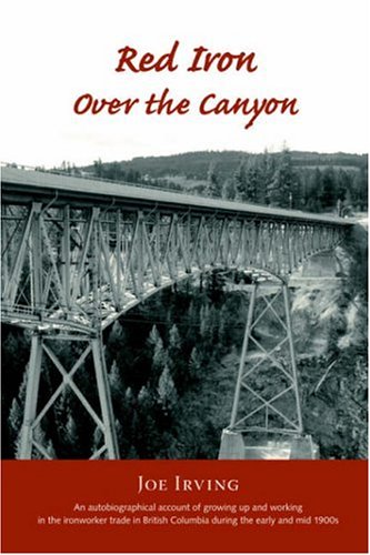 Red Iron Over The Canyon [Paperback]