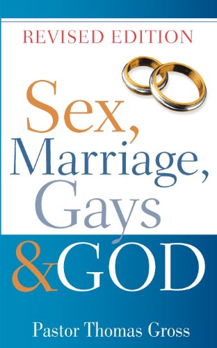 Sex, Marriage, Gays & God [Paperback]