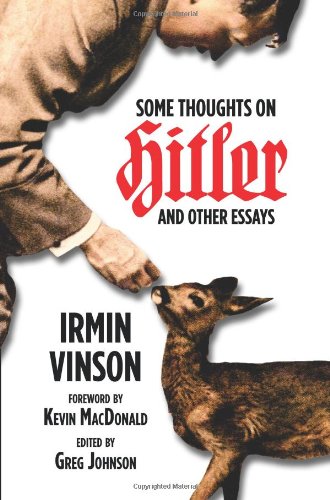 Some Thoughts On Hitler And Other Essays [Paperback]