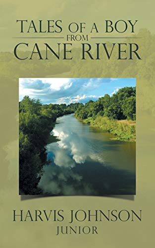 Tales of a Boy from Cane River [Paperback]