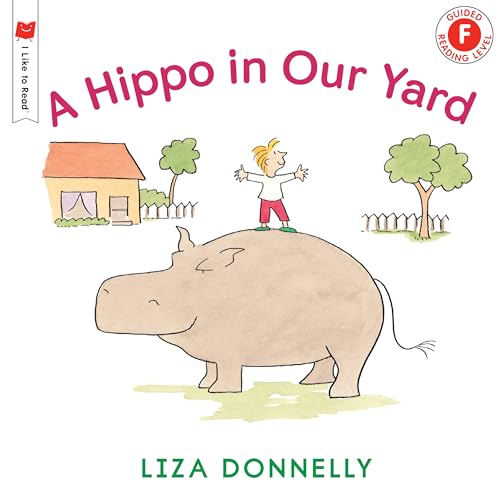 A Hippo in Our Yard [Paperback]