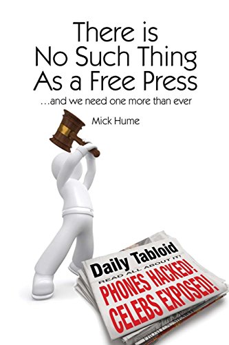 There is No Such Thing As a Free Press... And we need one more than ever [Paperback]