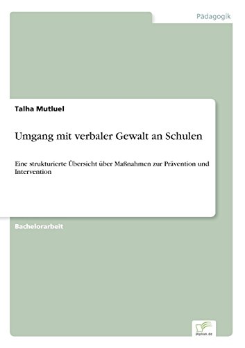 Umgang Mit Verbaler Gewalt An Schulen (german Edition) [Paperback]