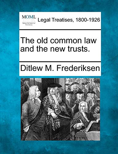 old common law and the new Trusts [Paperback]