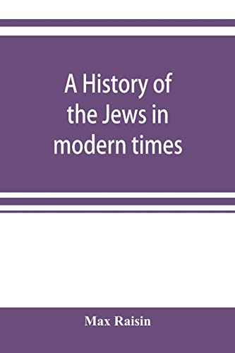 History of the Jews in Modern Times [Paperback]