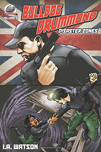 Bulldog Drummond  Disaster Zones [Paperback]