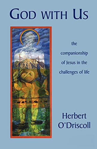 God with Us The Companionship of Jesus in the Challenges of Life [Paperback]