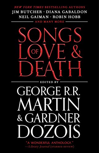 Songs of Love and Death All-Original Tales of Star-Crossed Love [Paperback]