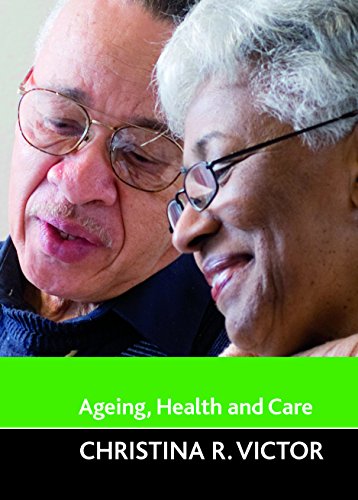 Ageing, health and care [Paperback]