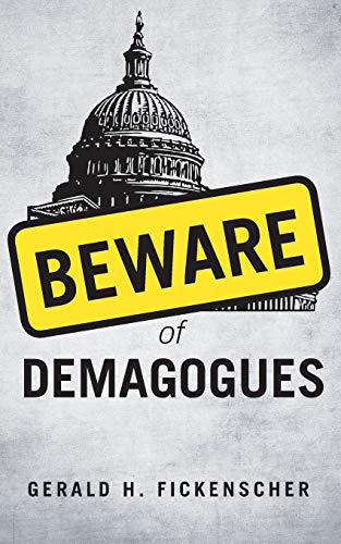 Beware Of Demagogues [Paperback]