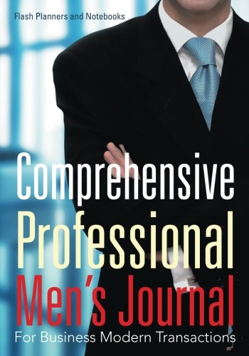 Comprehensive Professional Men's Journal for Business Modern Transactions [Paperback]