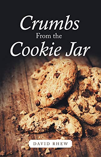 Crumbs From The Cookie Jar [Paperback]