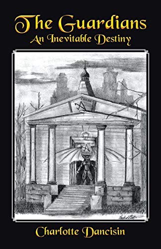 Guardians  An Inevitable Destiny [Paperback]