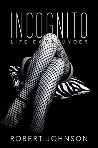 Incognito  Life down Under [Paperback]