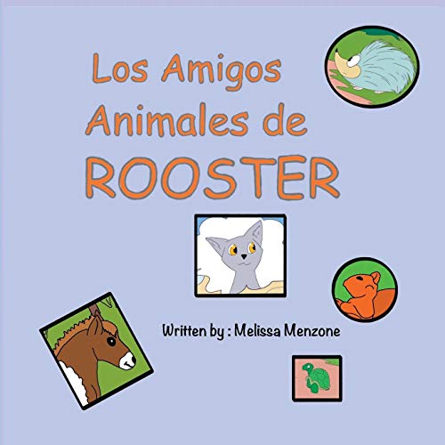 Los Amigos Animales de Rooster [Paperback]