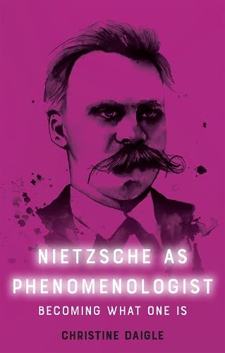 Nietzsche as Phenomenologist [Hardcover]