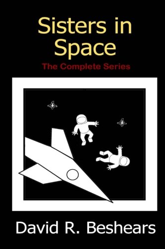 Sisters In Space The Complete Series [Paperback]