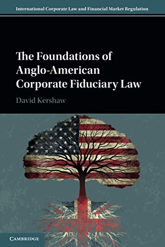 The Foundations of Anglo-American Corporate Fiduciary Law [Paperback]