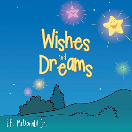 Wishes And Dreams [Paperback]