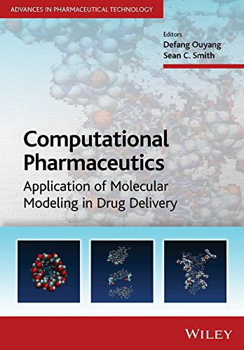 Computational Pharmaceutics Application of Molecular Modeling in Drug Delivery [Hardcover]