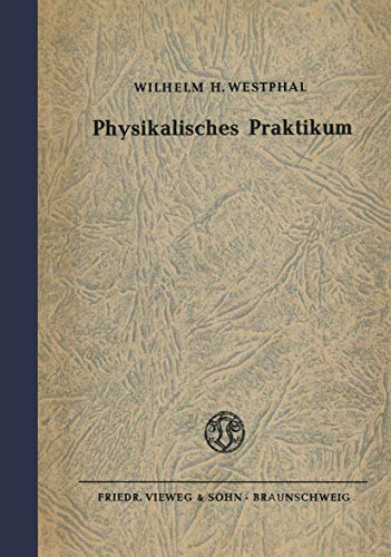 Physikalisches Praktikum Eine Sammlung von bungsaufgaben mit einer Einfhrung  [Paperback]