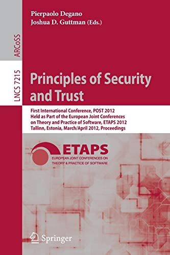 Principles of Security and Trust First International Conference, POST 2012, Hel [Paperback]
