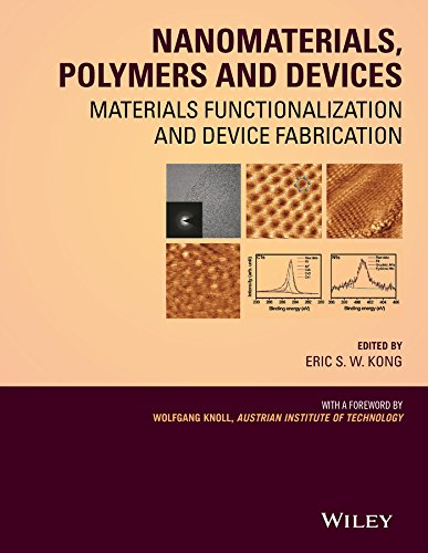 Nanomaterials, Polymers and Devices Materials Functionalization and Device Fabr [Hardcover]