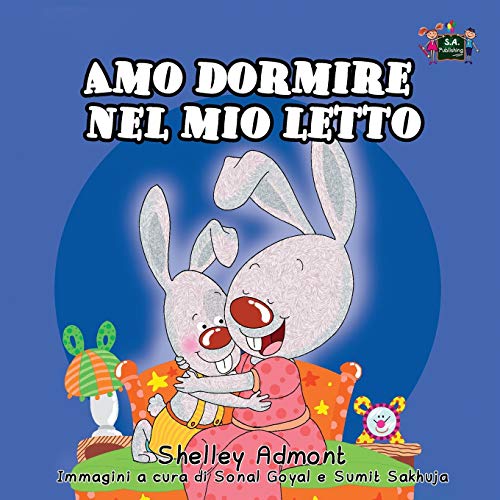 Amo Dormire Nel Mio Letto -I Love To Sleep In My Own Bed Italian Edition (volum [Paperback]