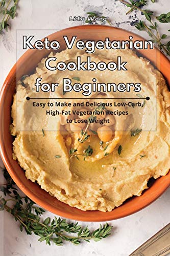 Keto Vegetarian Cookbook For Beginners