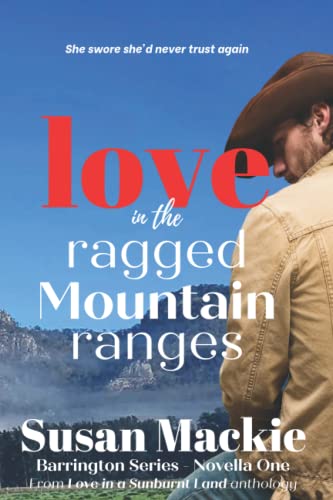 Love In The Ragged Mountain Ranges