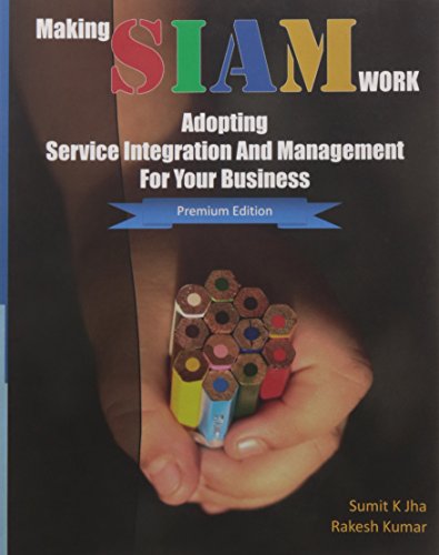 Making Siam Work Adopting Service Integration And Management For Your Business  [Paperback]