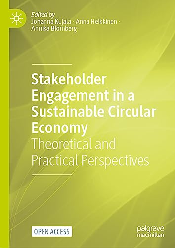 Stakeholder Engagement in a Sustainable Circular Economy Theoretical and Practi [Hardcover]