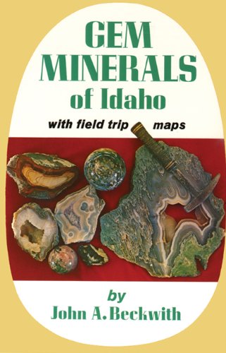 Gem Minerals Of Idaho [Paperback]
