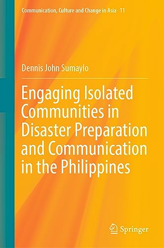 Engaging Isolated Communities in Disaster Preparation and Communication in the P [Hardcover]