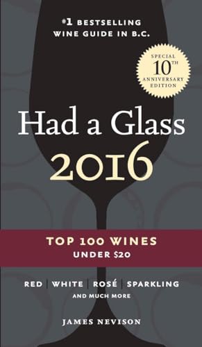 Had A Glass 2016 Top 100 Wines Under 20 [Paperback]